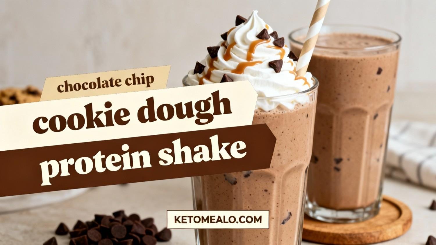 Chocolate Chip Cookie Dough Protein Shake