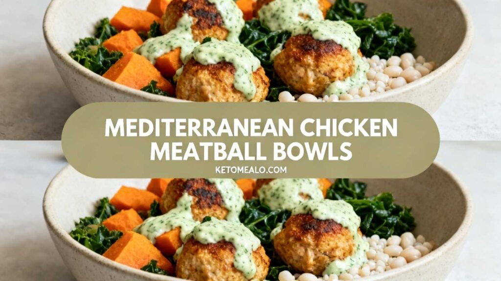 Mediterranean Chicken Meatball Bowls